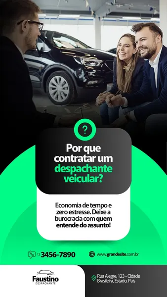 Um casal sorridente em uma concessionária de carros, conversando com um vendedor. O template de Story para Instagram exibe um fundo preto com detalhes em verde vibrante, com a pergunta 'Por que contratar um despachante veicular?' em destaque.