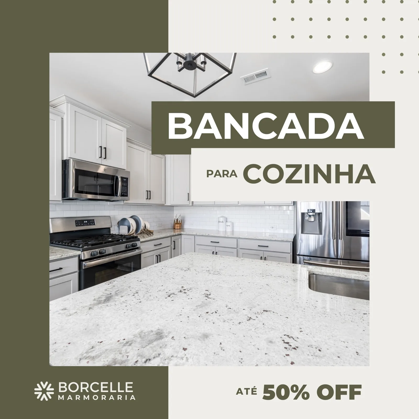Post de Instagram para marmoraria com foto de bancada de cozinha em mármore branco. Texto em destaque: 'BANCADA PARA COZINHA' e 'ATÉ 50% OFF'. Logo da Borcelle Marmoraria no canto inferior.