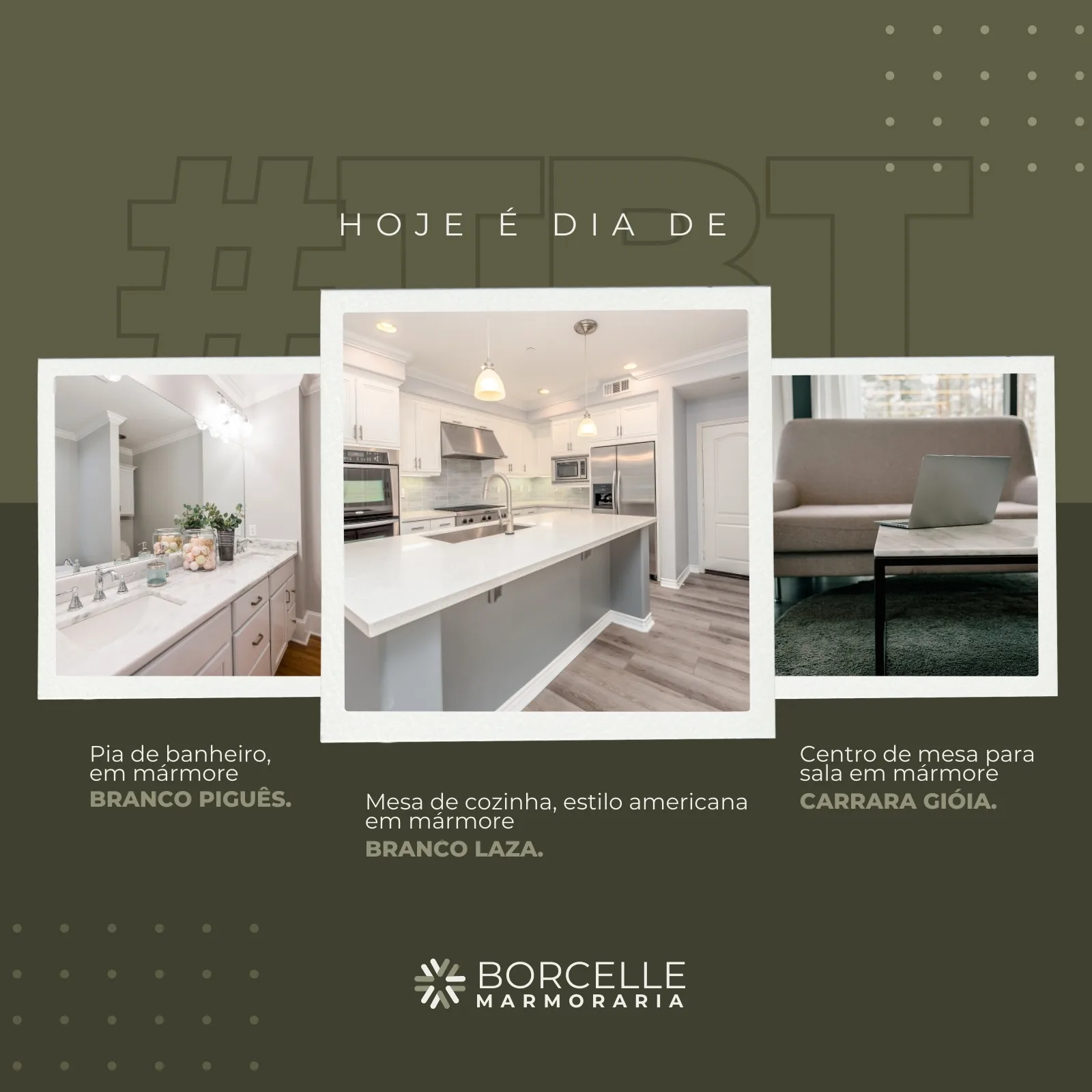 Post de Instagram com o tema 'Hoje é dia de TBT' para uma marmoraria. Exibe três fotos: uma pia de banheiro em mármore branco, uma cozinha com ilha em mármore branco e um centro de mesa em mármore. O logo da Borcelle Marmoraria está presente.