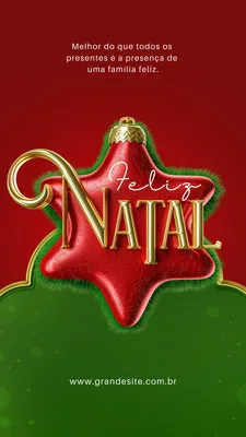 Um template de story para Instagram com tema de Natal. Apresenta uma decoração vermelha em forma de estrela com a escrita 'Feliz Natal' em dourado 3D, cercada por detalhes verdes e dourados. O fundo é vermelho com uma citação sobre família.