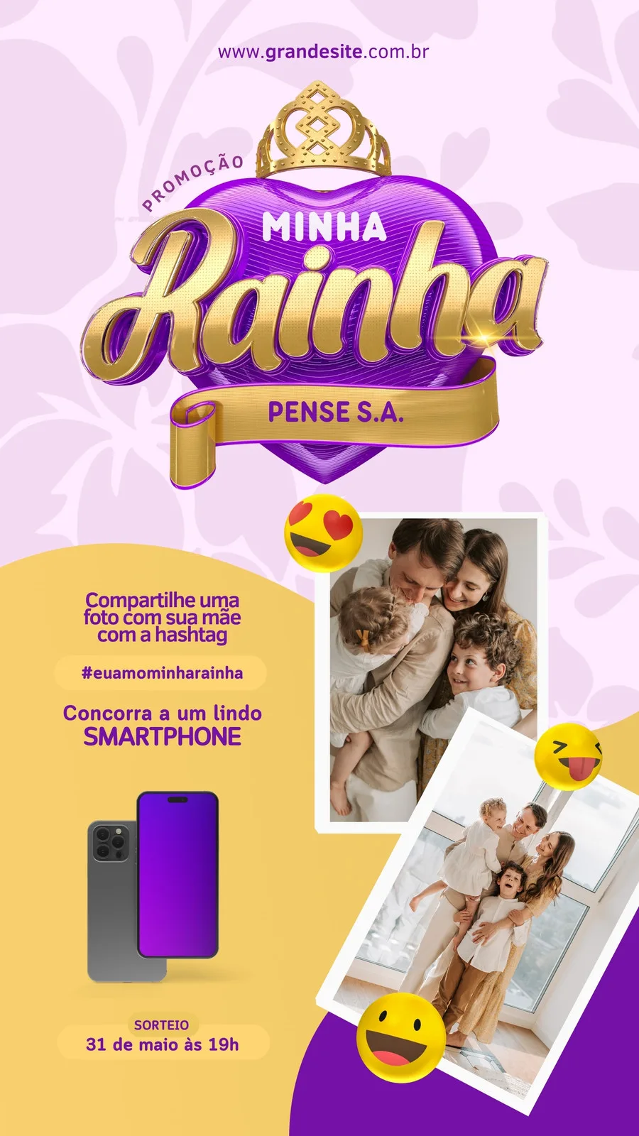 Template de Story para Instagram com tema de Dia das Mães. Fundo em degradê roxo e lilás com elementos decorativos. Título 'Minha Rainha' em destaque com coroa dourada. Texto sobre sorteio de smartphone e hashtag. Fotos de famílias felizes.