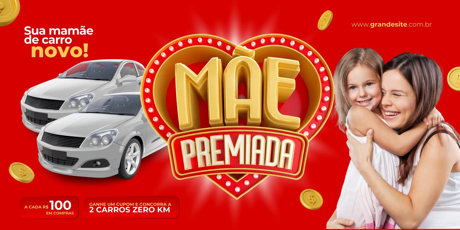 Banner horizontal vermelho vibrante com a frase "Mãe Premiada" em destaque dourado. Ao lado, carros novos e uma mãe abraçando sua filha, com moedas caindo. Promove sorteio de carros para clientes.