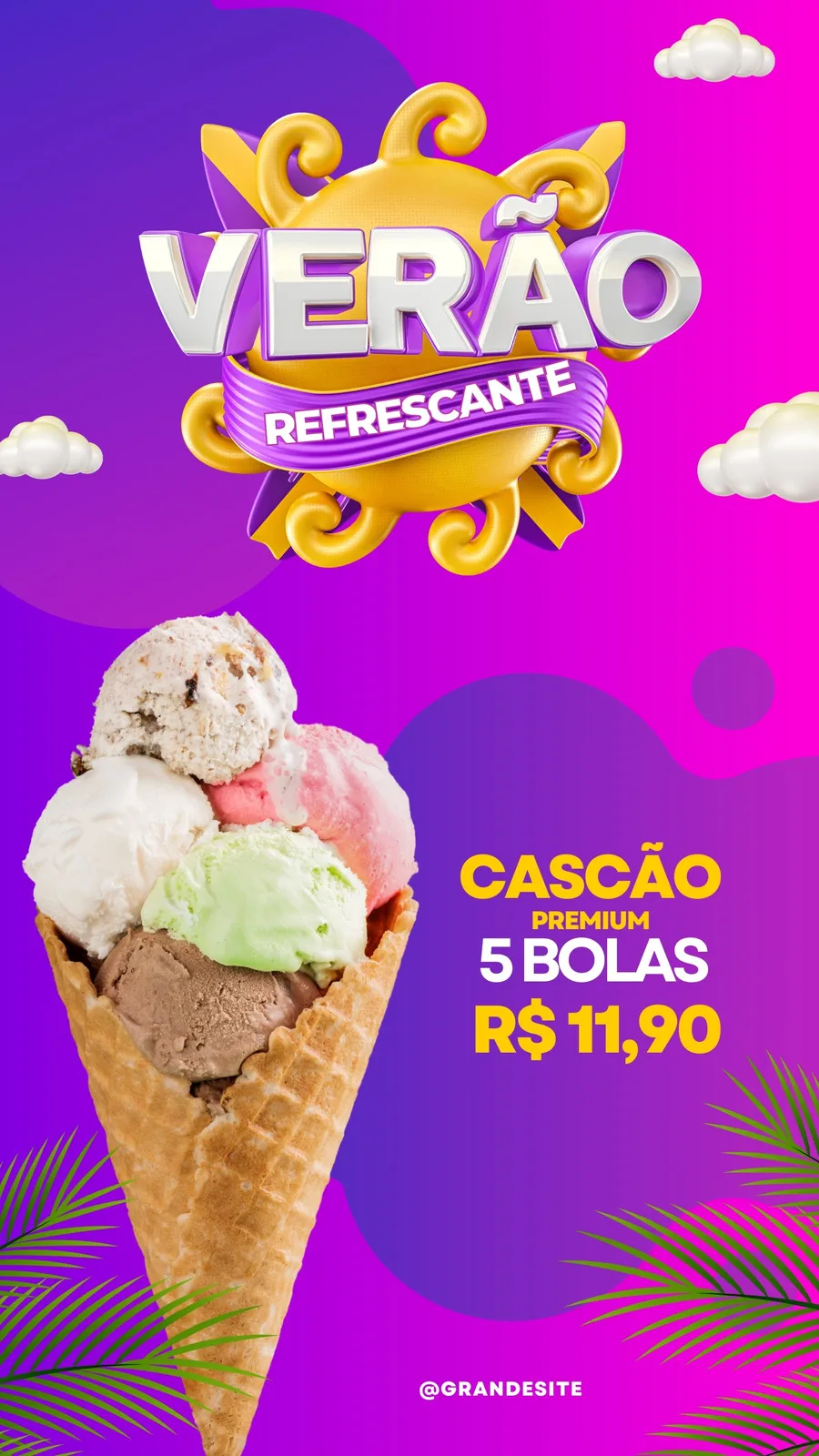 Story de Instagram com fundo degradê roxo e rosa vibrante, apresentando um cascão de sorvete com cinco bolas coloridas. O texto em destaque anuncia 'Verão Refrescante' e a promoção 'Cascão Premium 5 Bolas por R$ 11,90'. Folhagens tropicais ao fundo.