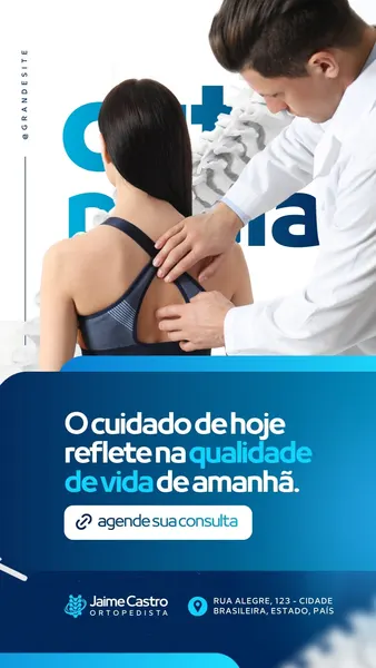 Story do Instagram para ortopedista, com um médico examinando as costas de uma paciente. O design é azul e branco, com a frase 'O cuidado de hoje reflete na qualidade de vida de amanhã' e um botão para agendar consulta.