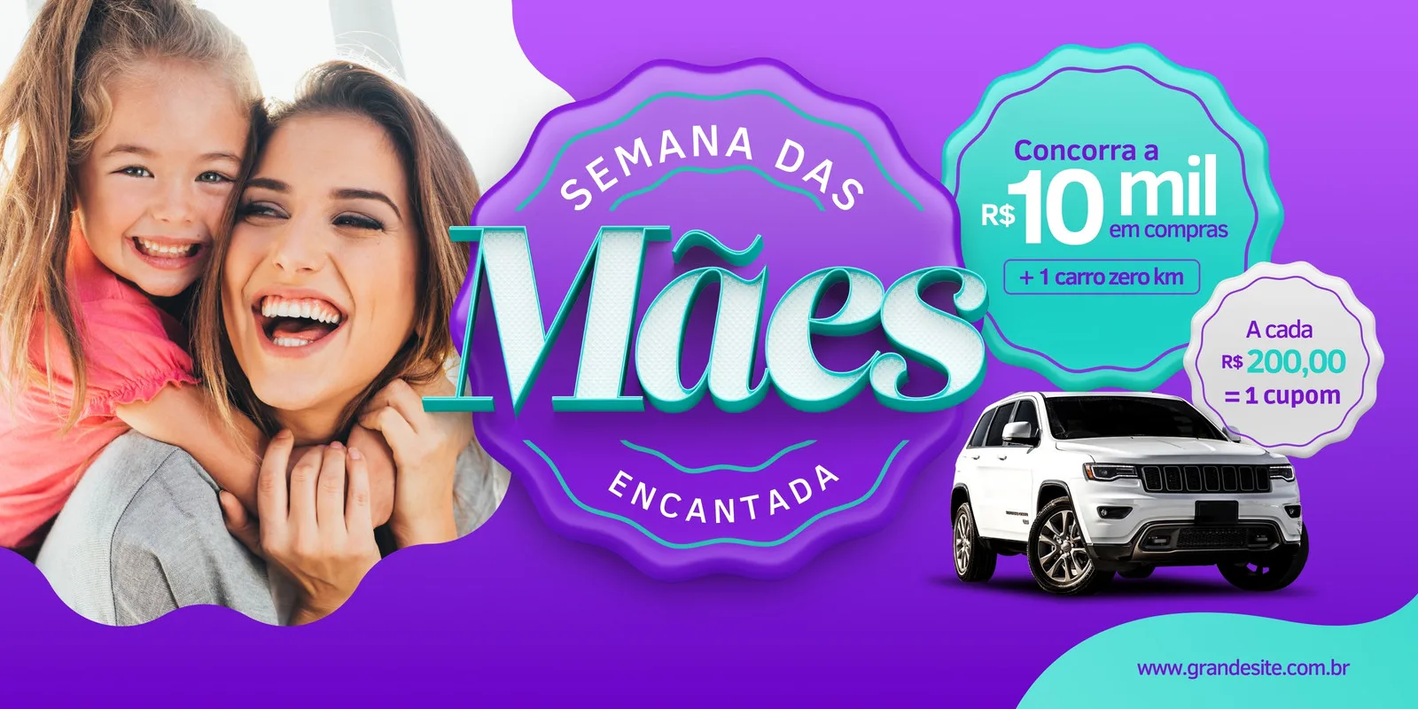 Banner horizontal vibrante com tema de Dia das Mães. Uma mãe e filha sorriem, enquanto um carro SUV branco é destacado com a promoção 'Concorra a R$10 mil em compras + 1 carro zero km'.