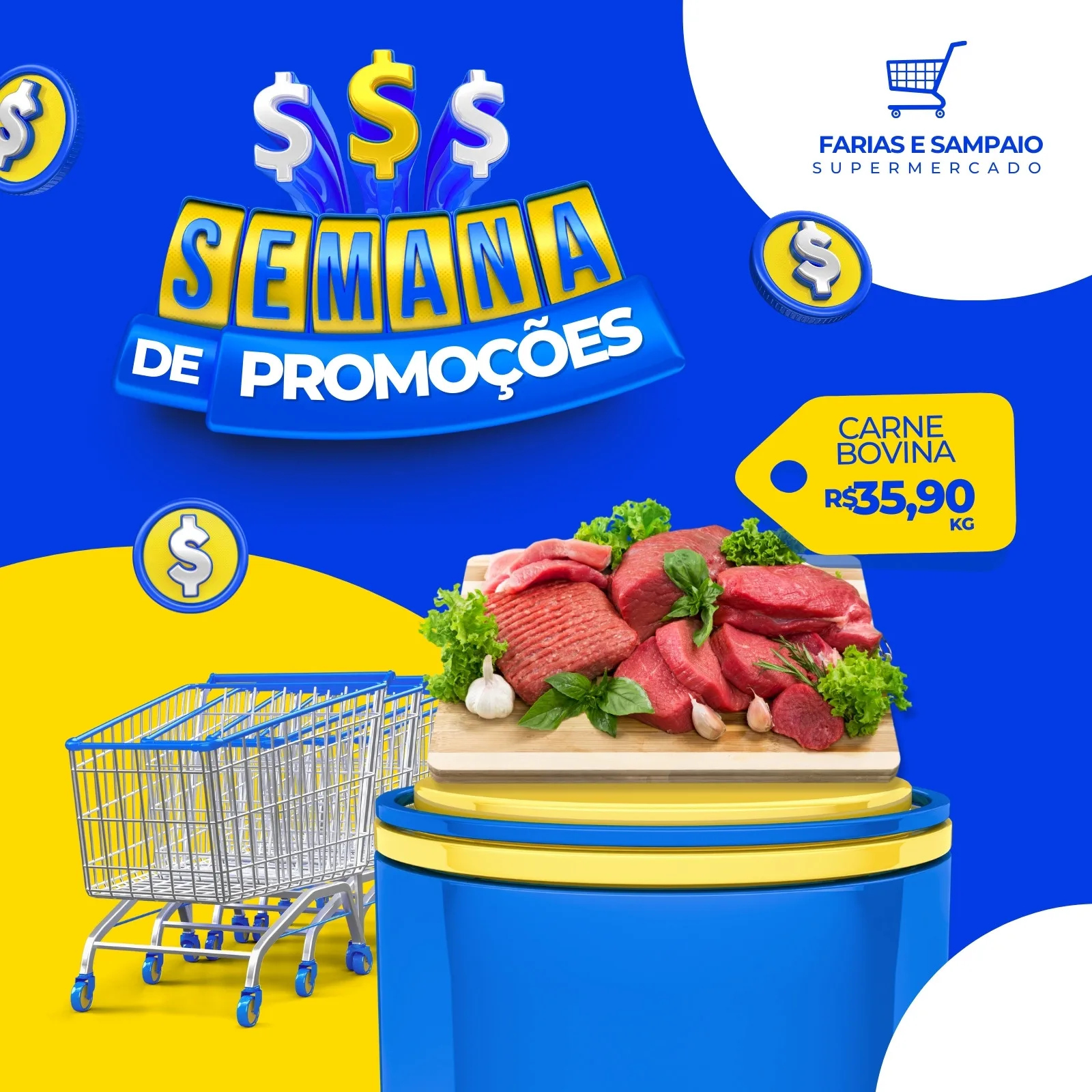 Template de post para redes sociais com fundo azul e amarelo, destacando a frase 'Semana de Promoções' em 3D. Inclui imagens de cortes de carne bovina fresca, um carrinho de supermercado e um selo de preço, ideal para anunciar ofertas.