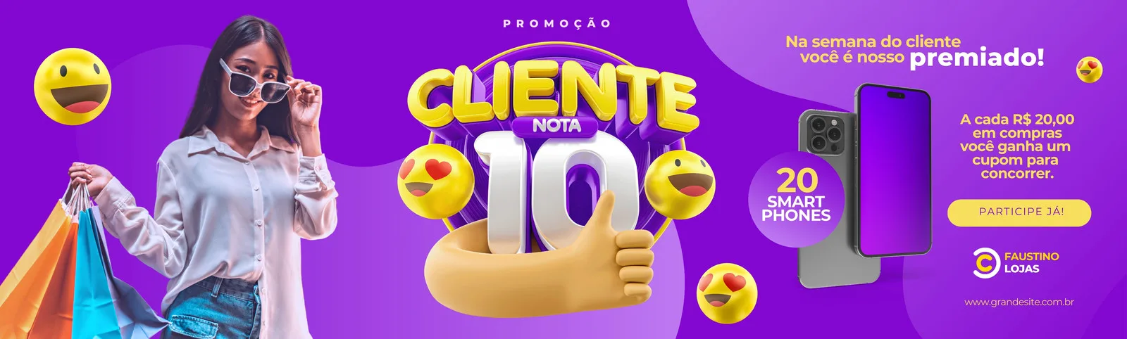 Banner horizontal roxo com detalhes em amarelo e branco, promovendo a Semana do Cliente. Uma mulher com sacolas de compras sorri, enquanto emojis e um polegar para cima destacam a promoção 'Cliente Nota 10' e o sorteio de 20 smartphones.
