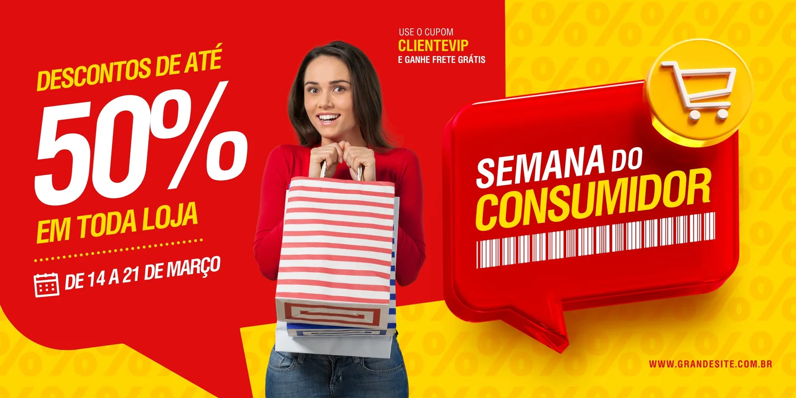 Banner horizontal vermelho e amarelo vibrante para a Semana do Consumidor. Uma mulher sorridente segura sacolas de compras, com destaque para 'Descontos de até 50% em toda loja' e o período de 14 a 21 de março. Um balão de fala anuncia 'Semana do Consumidor'.