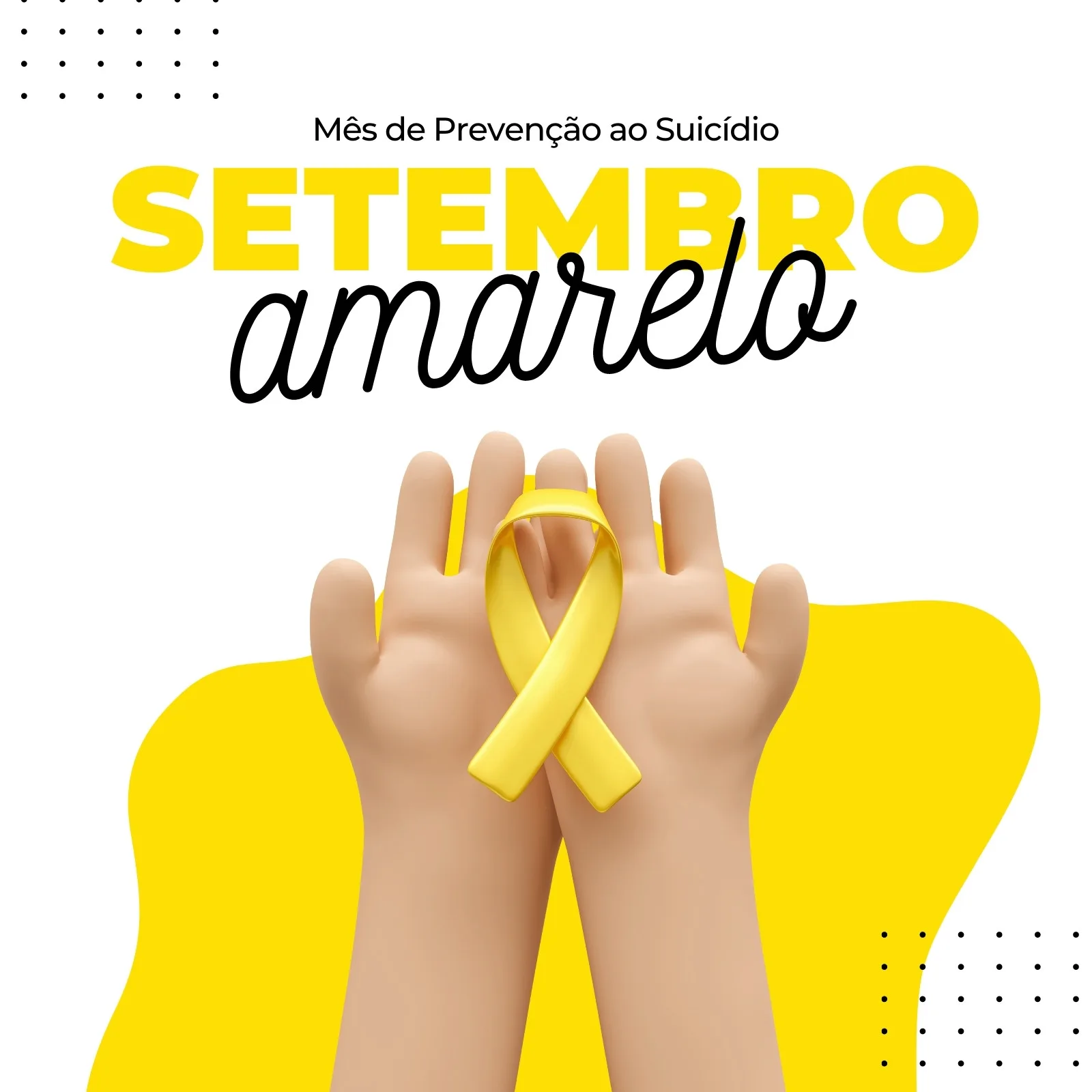 Template de post para Instagram com o tema Setembro Amarelo. Duas mãos abertas seguram uma fita amarela, símbolo da campanha de prevenção ao suicídio. O fundo é branco com elementos gráficos em amarelo e preto, transmitindo uma mensagem de conscientização e apoio.