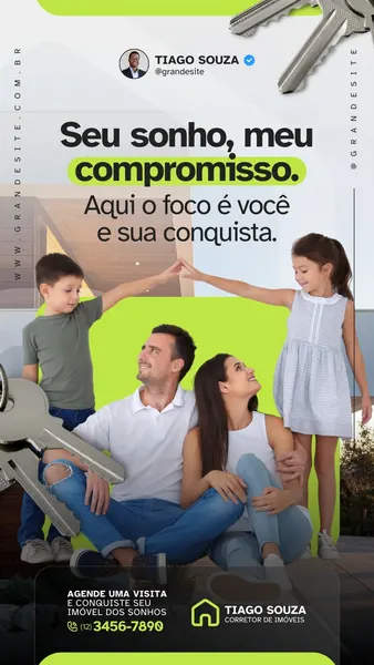 Um template de Instagram Story com fundo preto e verde vibrante. Mostra uma família feliz sentada em frente a uma casa, com chaves estilizadas e o texto "Seu sonho, meu compromisso". Inclui informações de contato para agendamento.