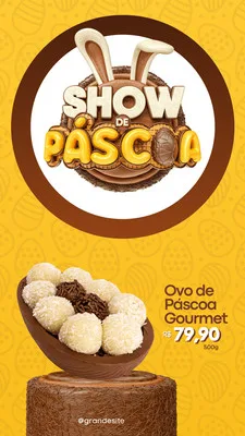 Template de Story para Instagram com fundo amarelo e padrão de ovos de Páscoa. No centro, um ovo de chocolate rachado recheado com docinhos brancos e confeitos de chocolate, sobre um pedestal imitando chocolate. O título 'Show de Páscoa' com orelhas de coelho está no topo.