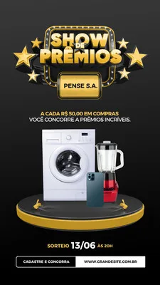 Template de Story para Instagram com o título 'Show de Prêmios'. Apresenta um palco com eletrodomésticos como máquina de lavar, liquidificador e celular. Promove descontos e ofertas, com data de sorteio e call to action para cadastro.