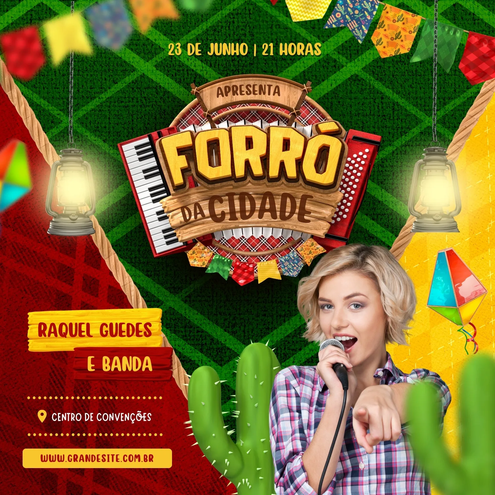 Post para Instagram e Facebook com tema de Festa Junina, anunciando um show de forró. Apresenta elementos como bandeirinhas coloridas, fogueira, sanfona, teclado, cactos e uma cantora com microfone. O texto destaca 'Forró da Cidade', a data '23 de Junho' e o local 'Centro de Convenções'.