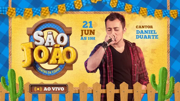 Miniatura do YouTube com tema de São João, apresentando o logo 'São João Centro da Cidade', data '21 JUN AS 19H', cantor Daniel Duarte cantando ao microfone, e elementos festivos como bandeirinhas e cactos. O fundo é amarelo com detalhes xadrez azul.