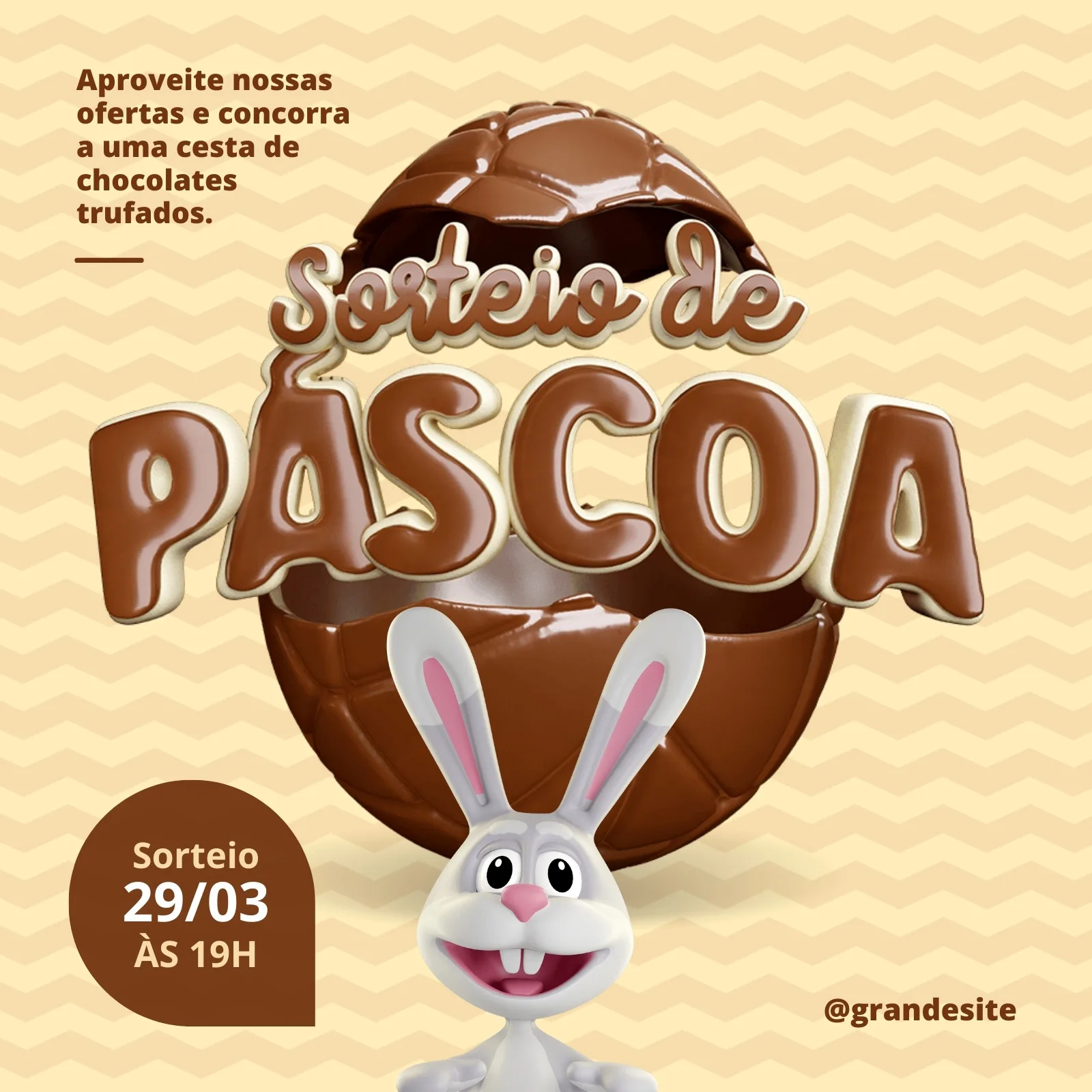 Template de post para Instagram com tema de Páscoa. Um grande ovo de chocolate aberto ao centro, com as palavras 'Sorteio de Páscoa' em 3D. Um coelho sorridente aparece na parte inferior. Fundo bege com padrão chevron. Cores marrom e bege predominam.