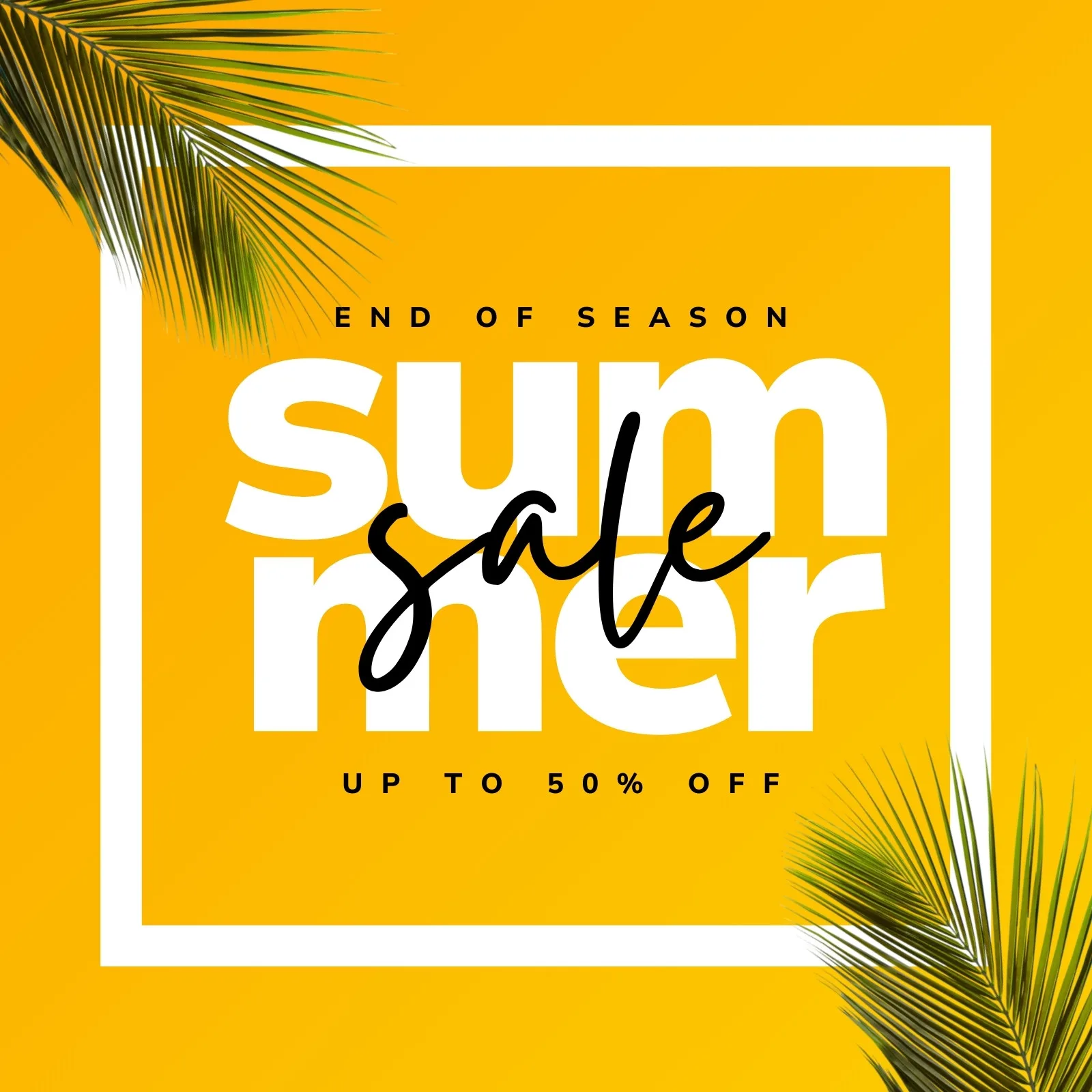 Template de post para redes sociais com fundo amarelo vibrante e folhas de palmeira nas bordas. O texto central em branco e preto anuncia 'Summer Sale - End of Season - Up to 50% OFF', perfeito para promoções de verão.