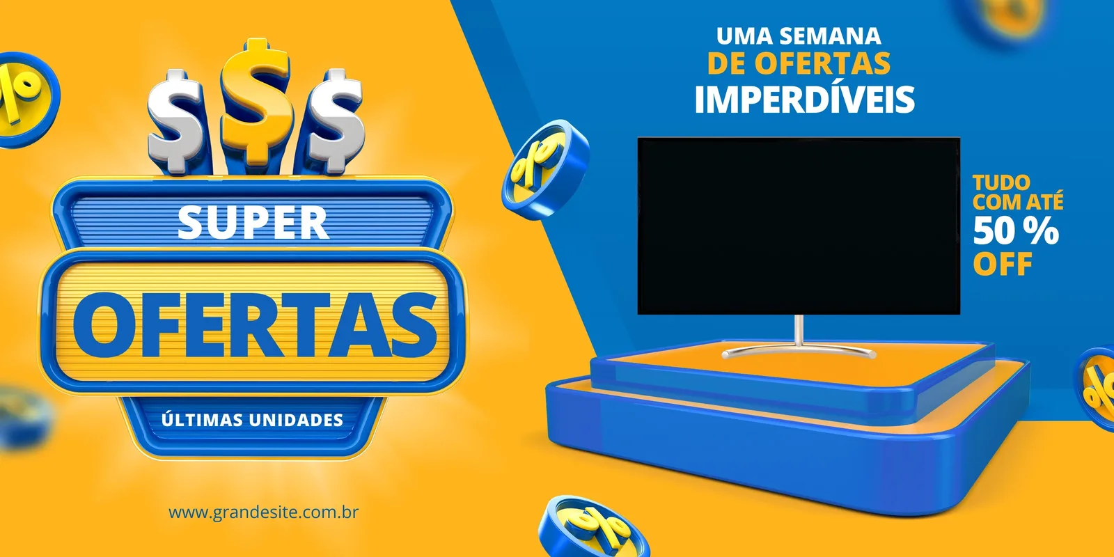 Banner horizontal com fundo amarelo e azul vibrante, destacando o texto "Super Ofertas" com símbolos de dólar e moedas flutuantes. Ao lado, um monitor de TV em um pedestal anuncia "Uma semana de ofertas imperdíveis" e "Até 50% OFF".