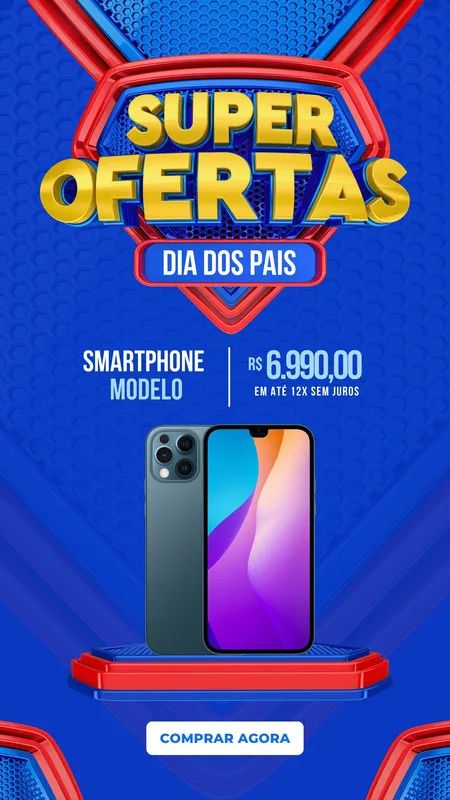 Template de Story para Instagram com tema "Super Ofertas Dia dos Pais". Fundo azul vibrante com detalhes em vermelho e amarelo, destacando um smartphone moderno e o preço em promoção. Botão "Comprar Agora" visível.