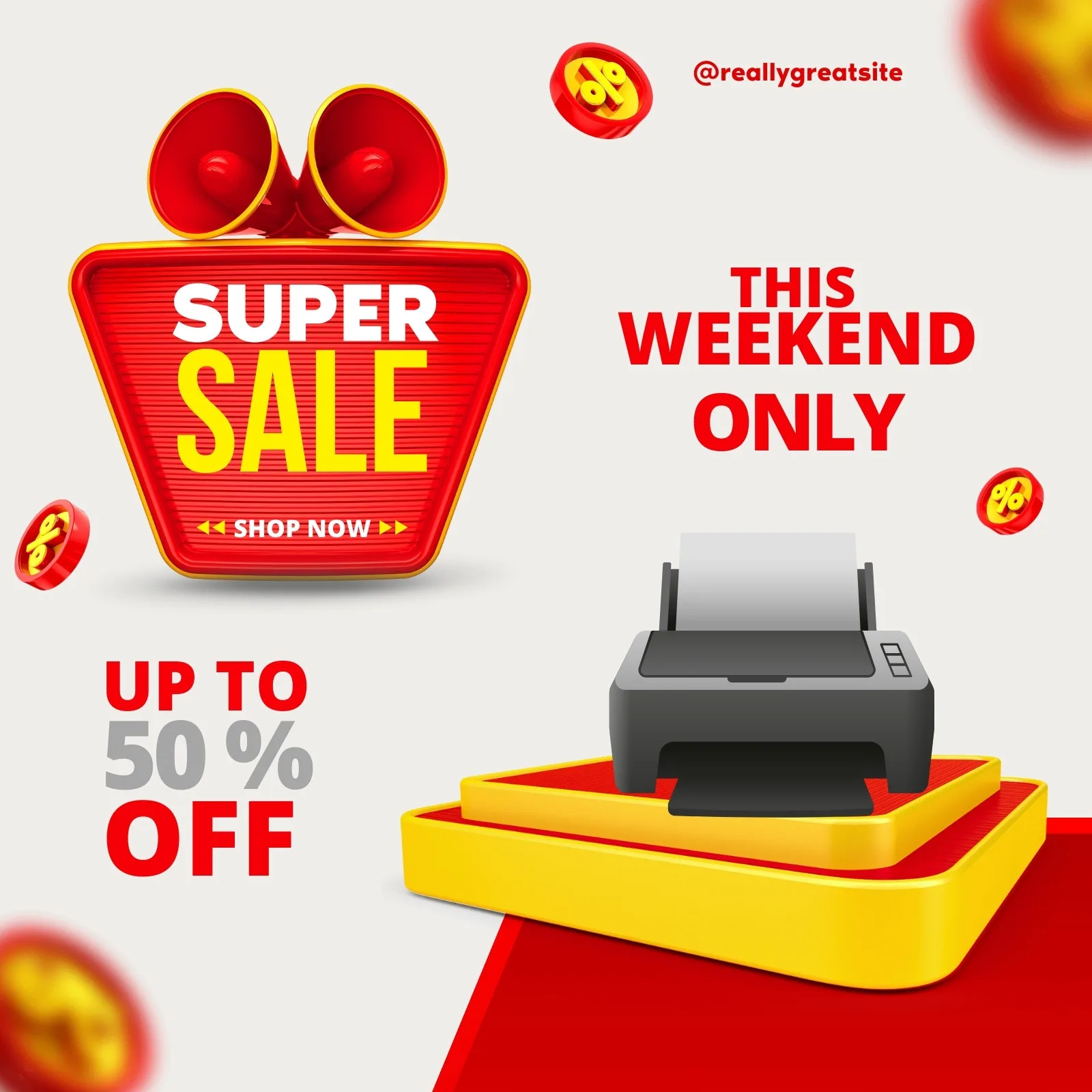 Template de post para Instagram com fundo branco e detalhes em vermelho e amarelo. Um banner em formato de megafone anuncia 'SUPER SALE' e 'SHOP NOW'. Ao lado, um texto 'THIS WEEKEND ONLY' e uma impressora em um pódio. Abaixo, 'UP TO 50% OFF'.