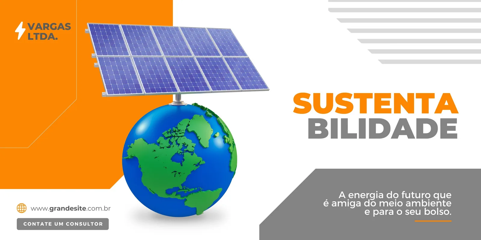 Banner horizontal com tema de sustentabilidade e energia solar. Um globo terrestre com uma placa solar no topo, em destaque sobre fundo branco e laranja. Texto principal 'SUSTENTABILIDADE' e slogan sobre energia limpa e econômica.