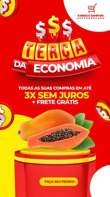 Template de Story para Instagram com fundo vermelho vibrante e detalhes em amarelo e branco. Destaca o texto "Terça da Economia" com cifrões dourados e a oferta "3x sem juros + frete grátis". Uma foto de mamão fresco em destaque e um botão "Faça seu pedido" convidam à ação.