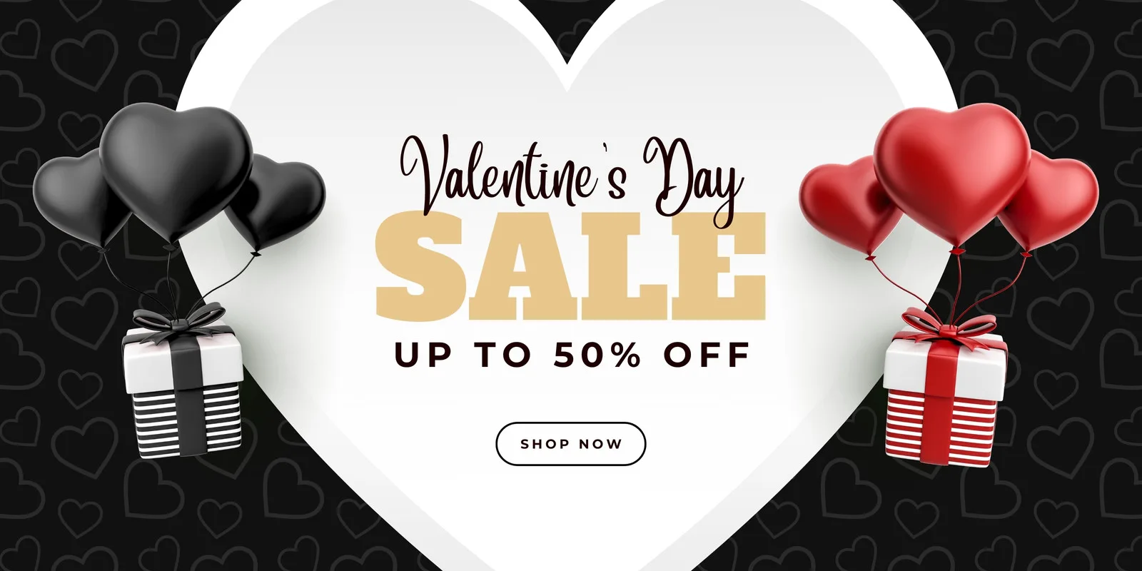 Banner horizontal preto e branco com corações vermelhos e pretos, balões em formato de coração e caixas de presente. O texto principal anuncia 'Valentine's Day SALE UP TO 50% OFF' com um botão 'SHOP NOW'.