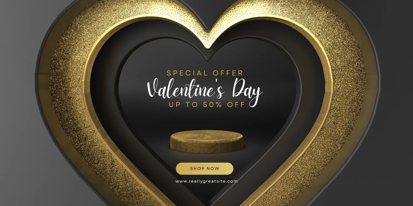 Banner horizontal com formato de coração em camadas, nas cores preto e dourado. Apresenta a mensagem 'Special Offer Valentine's Day' e 'Up to 50% Off', com um pequeno pedestal dourado no centro e um botão 'Shop Now'.