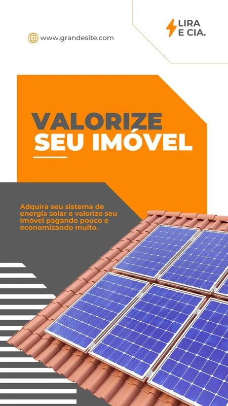 Template de Instagram Story com fundo laranja e cinza, mostrando painéis solares em um telhado. O texto principal diz 'Valorize Seu Imóvel' e um subtítulo convida a adquirir um sistema de energia solar para economizar.