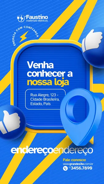 Template de Instagram Story para loja de materiais elétricos, com fundo azul e amarelo vibrante. Apresenta o logo da Faustino Materiais Elétricos, um convite para conhecer a loja, endereço e informações de contato. Inclui ícones de localização e 'like'.
