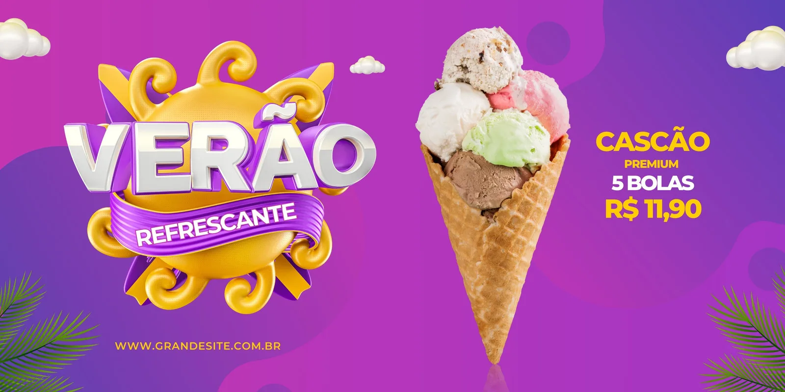 Banner horizontal com fundo roxo e rosa degradê, exibindo o sol estilizado com a palavra 'VERÃO REFRESCANTE' em destaque. Ao lado, um cascão generoso com cinco bolas de sorvete coloridas, com texto promocional 'CASÇÃO PREMIUM 5 BOLAS R$ 11,90'.