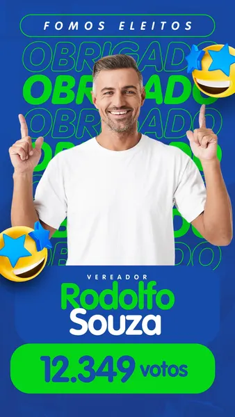Template de Story para Instagram com fundo azul vibrante e texto "FOMOS ELEITOS" em branco. Um homem sorri, vestindo camiseta branca, com a mão levantada. Abaixo, "VEREADOR Rodolfo Souza" em destaque, seguido por "12.349 votos" em verde. Elementos gráficos de estrelas e emojis adicionam um toque festivo.